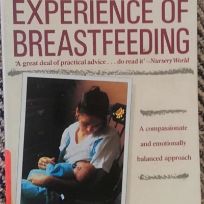 The Experience of Breastfeeding - Sheila Kitzinger BR
